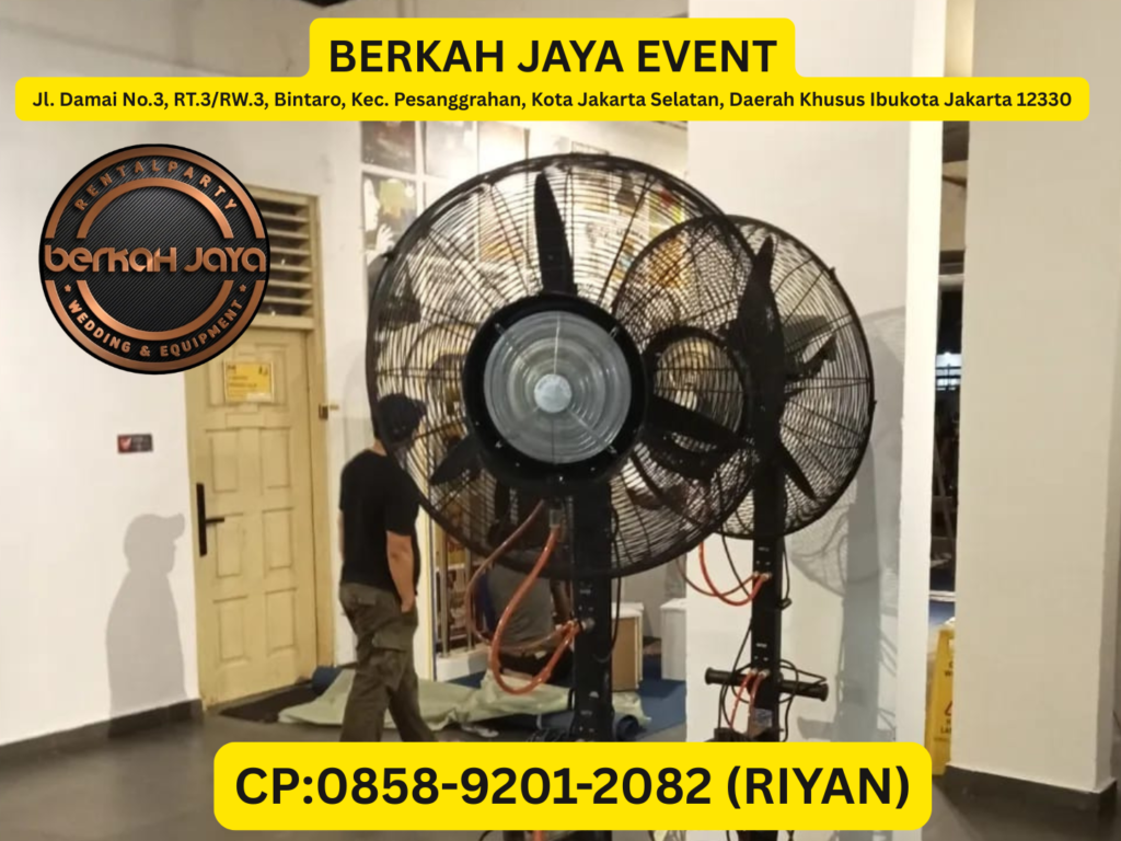 Tempat Sewa Mistyfan Berkualitas Dan Ekonomis Area Jakarta Selatan