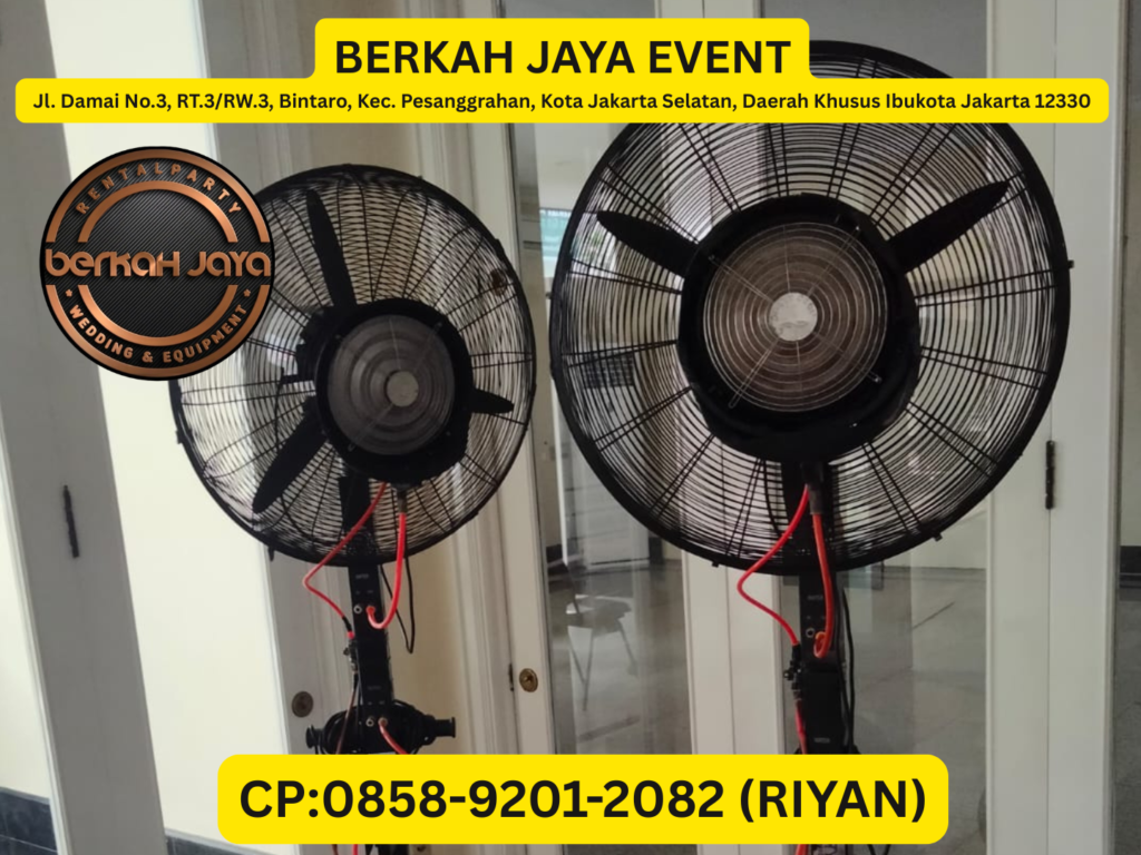 Tempat Sewa Mistyfan Berkualitas Dan Ekonomis Area Jakarta Selatan