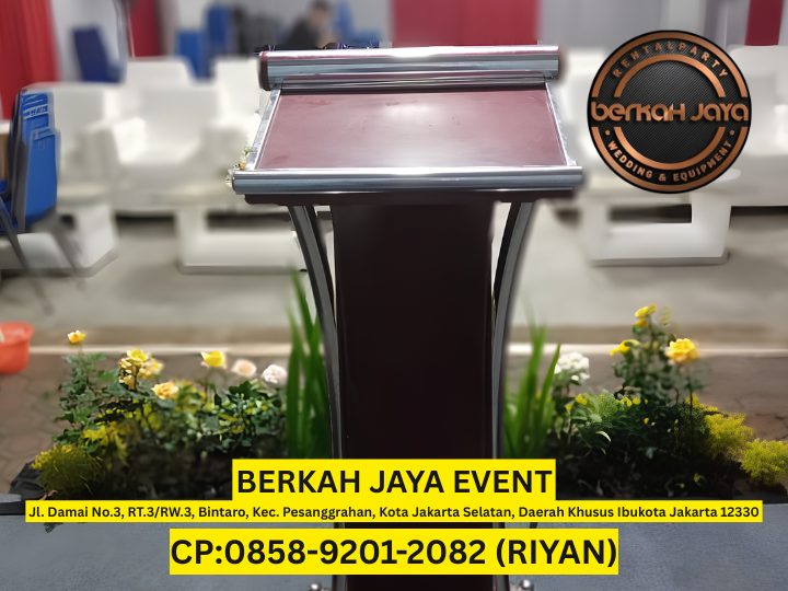 Sewa Podium Pidato Jakarta Selatan