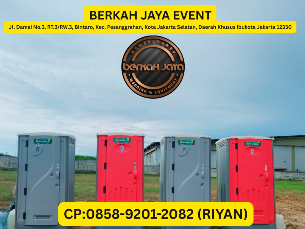 Jasa Sewa Toilet Portabel Terdekat Area Jakarta Selatan